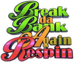 Break da Bank again Respin logo